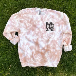 Adult Tie-Dye Crewneck Sweatshirt - Mama Needs Coffee