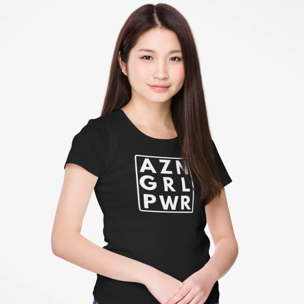 Asian Girl Power| Asian Pride | AZN Pride | Women's Shirt