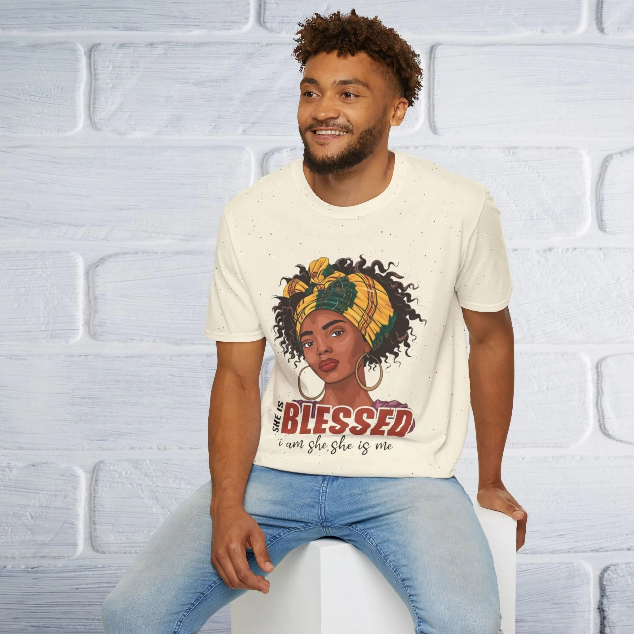 Blessed Unisex T-Shirt - She Is Blessed, I Am She, She Is Me Design