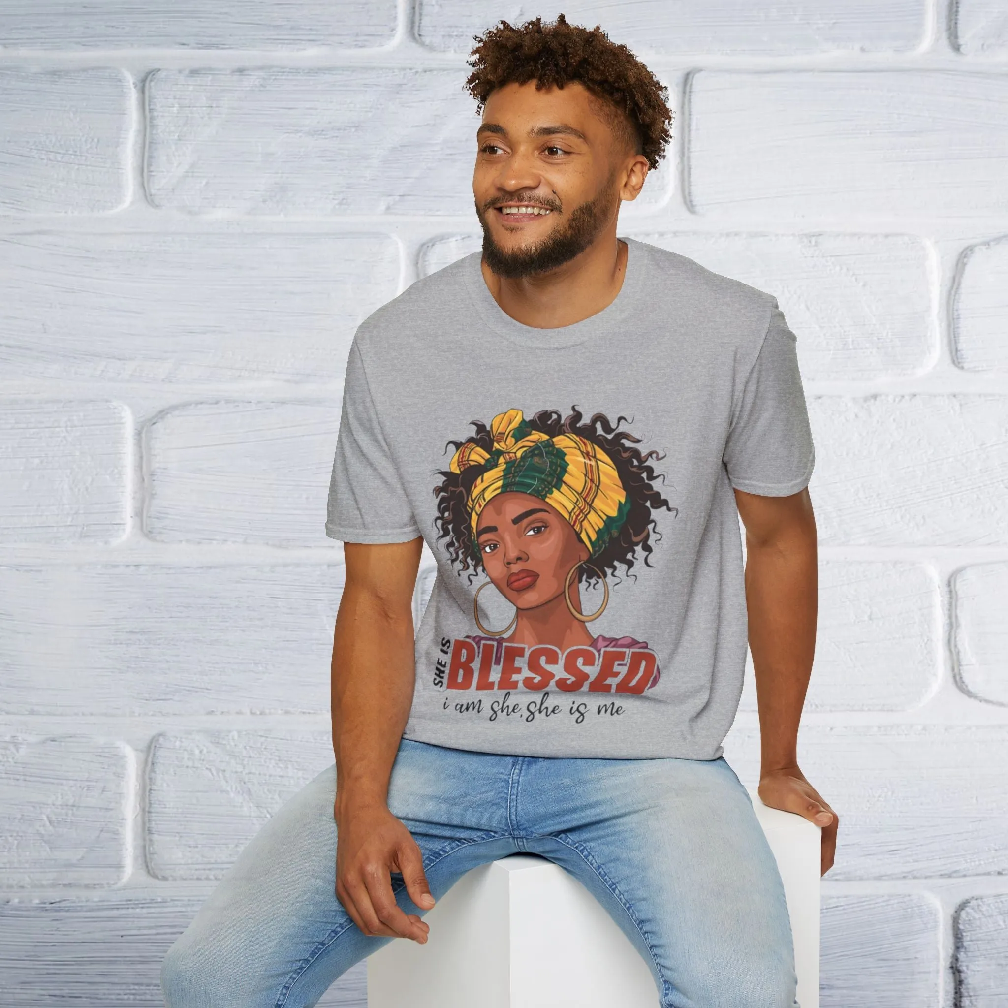 Blessed Unisex T-Shirt - She Is Blessed, I Am She, She Is Me Design