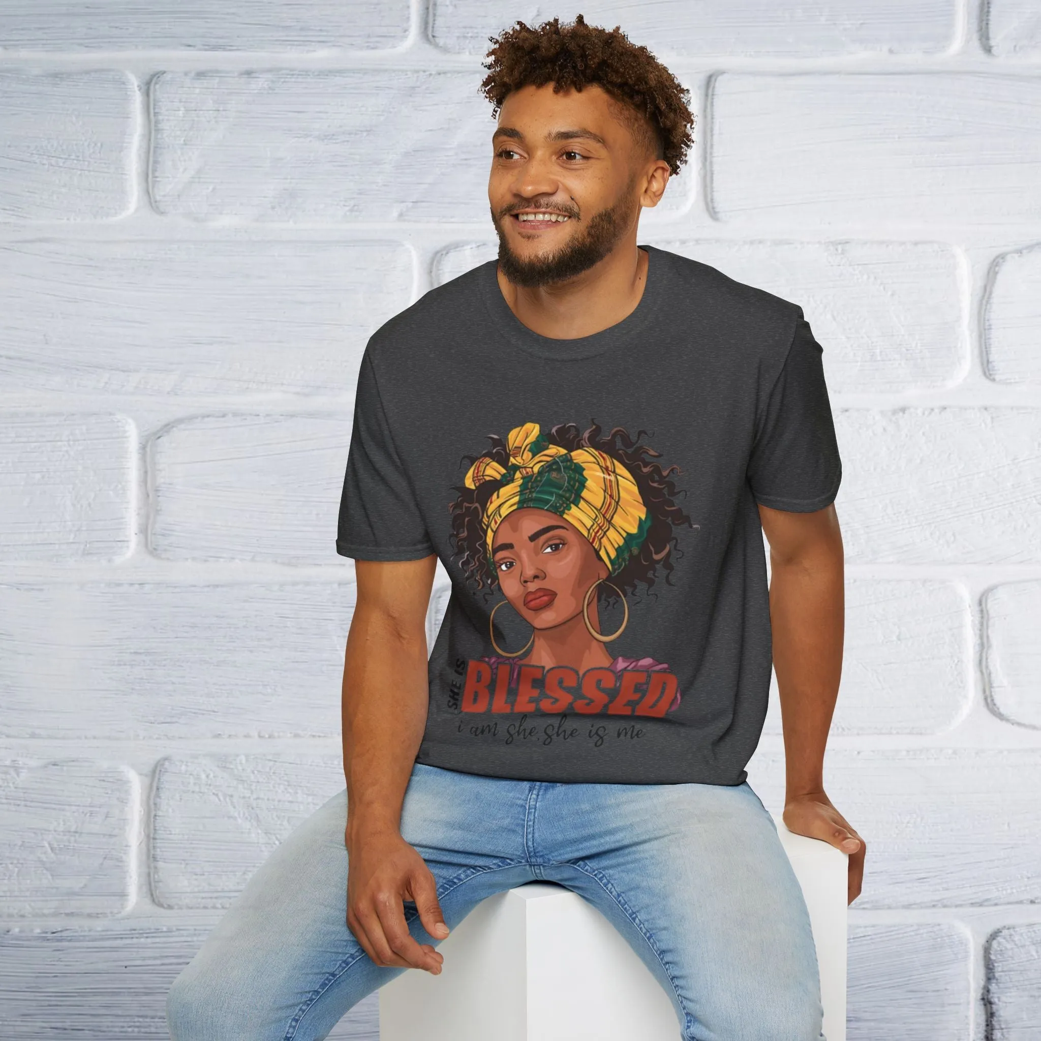 Blessed Unisex T-Shirt - She Is Blessed, I Am She, She Is Me Design