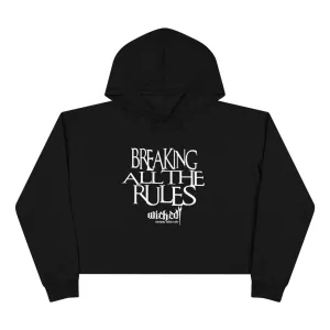 Breaking All The Rules/Crop Hoodie
