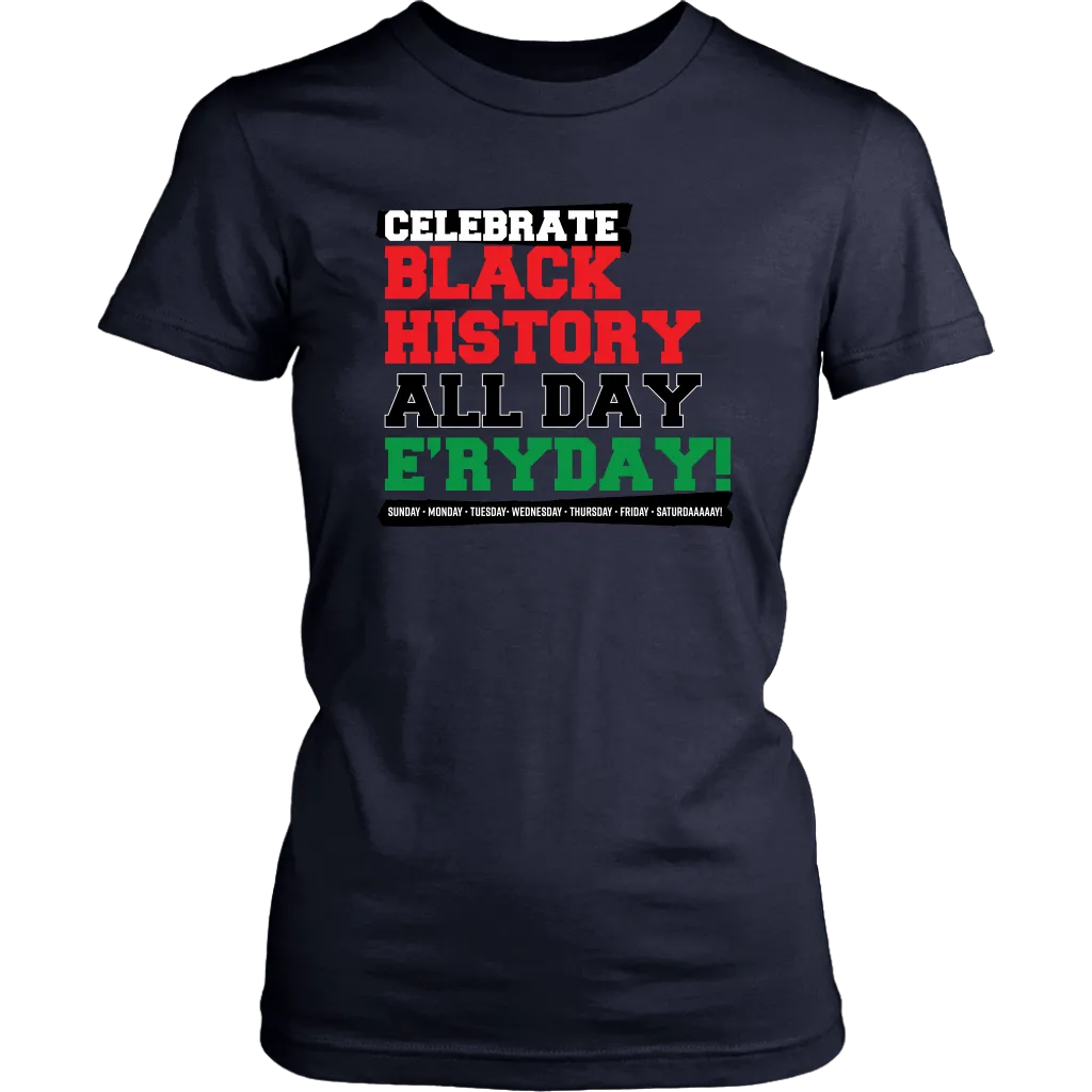 Celebrate Black History Women's T-shirt