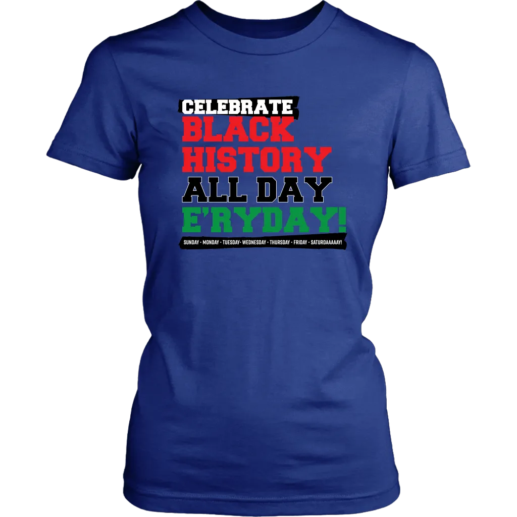 Celebrate Black History Women's T-shirt