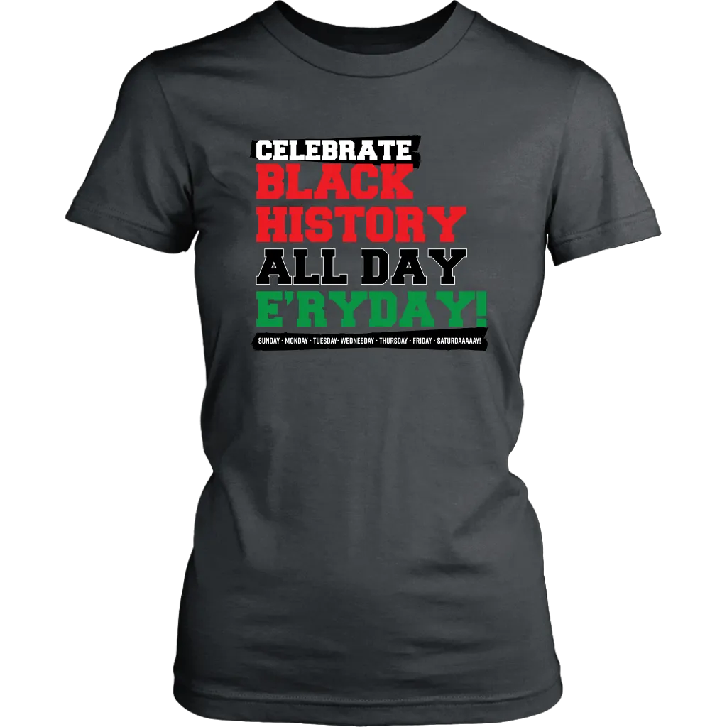 Celebrate Black History Women's T-shirt