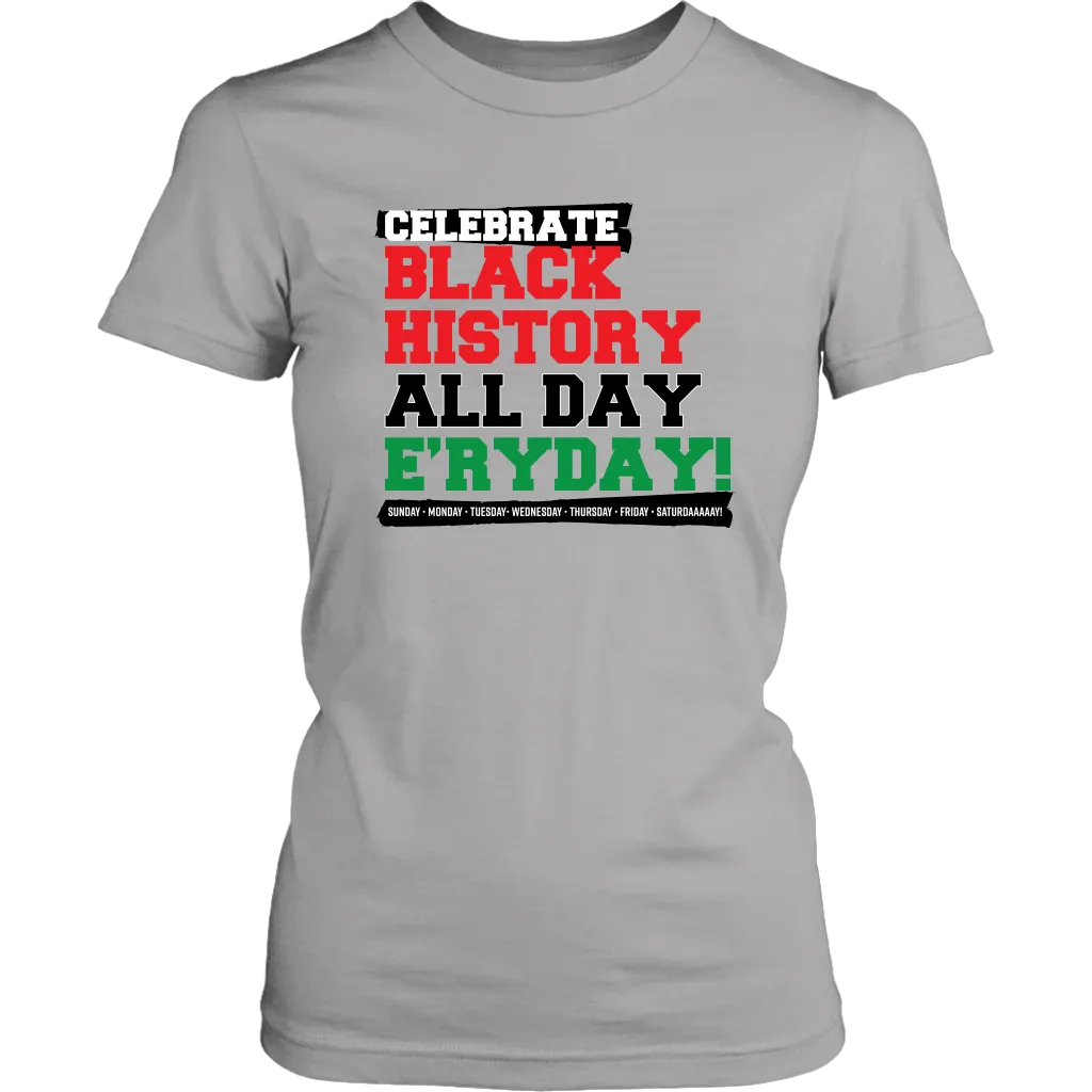 Celebrate Black History Women's T-shirt