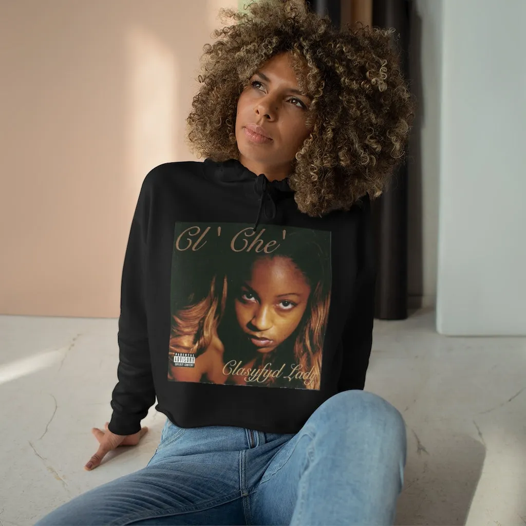 Crop Hoodie Clasyfd Lady Album Cover