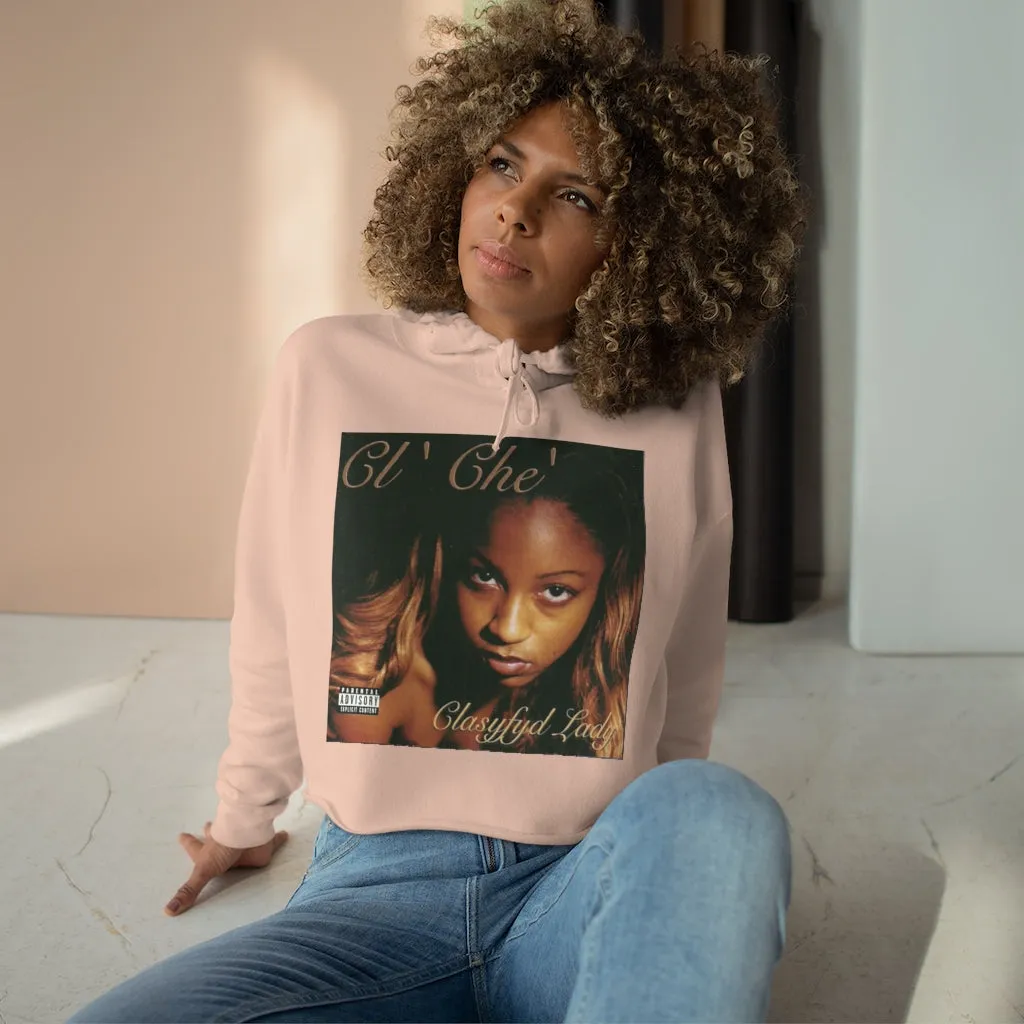 Crop Hoodie Clasyfd Lady Album Cover