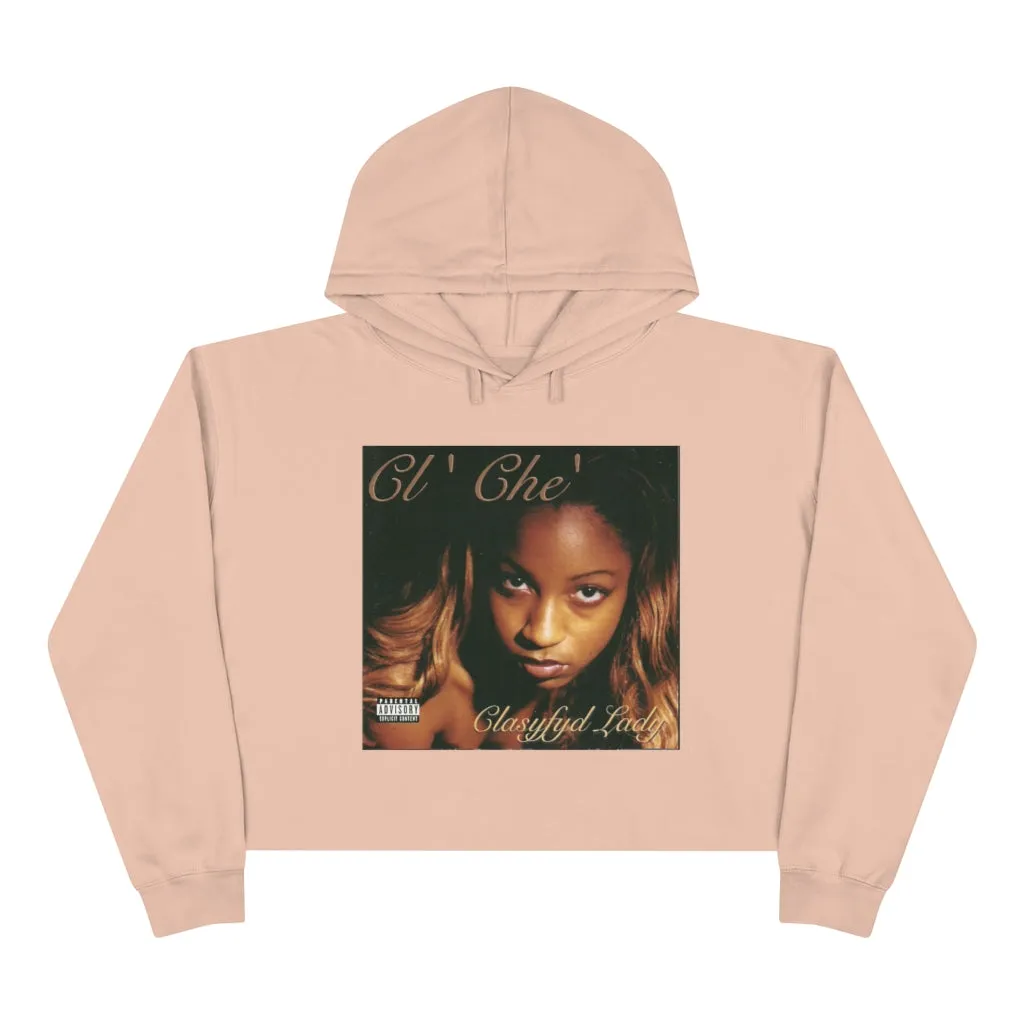 Crop Hoodie Clasyfd Lady Album Cover