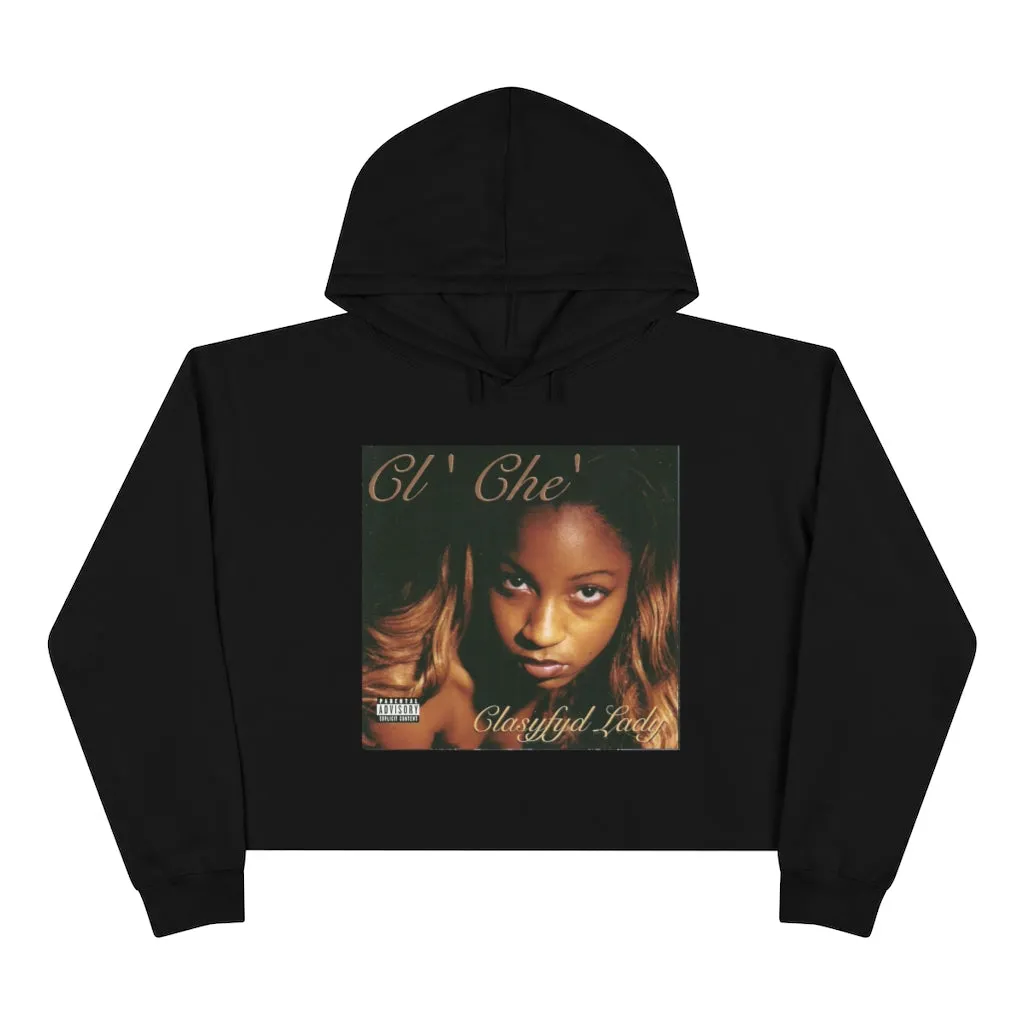 Crop Hoodie Clasyfd Lady Album Cover