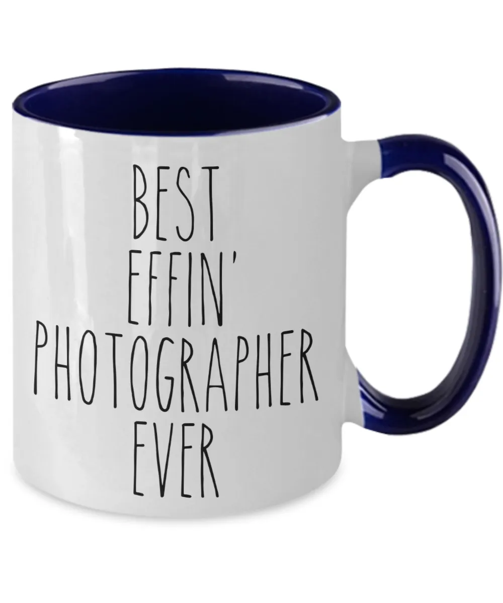 Gift For Photographer Best Effin' Photographer Ever Mug Two-Tone Coffee Cup Funny Coworker Gifts
