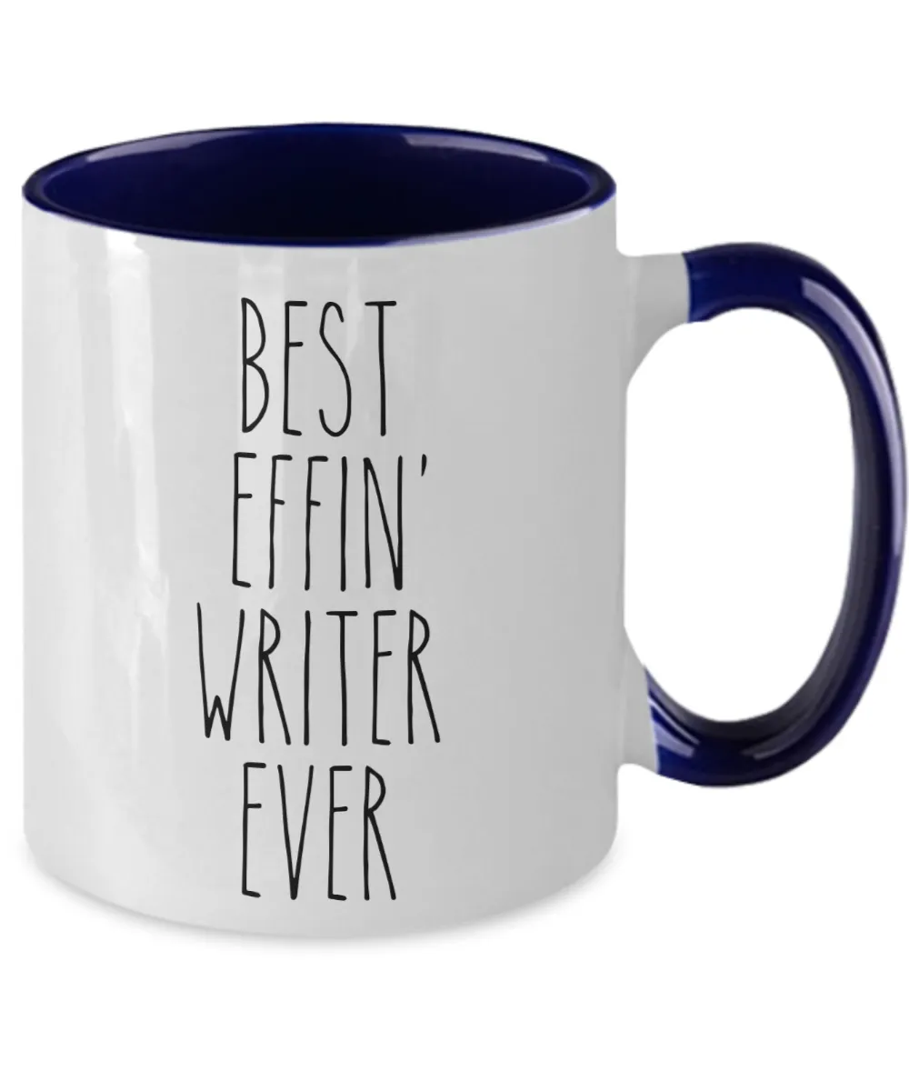 Gift For Writer Best Effin' Writer Ever Mug Two-Tone Coffee Cup Funny Coworker Gifts