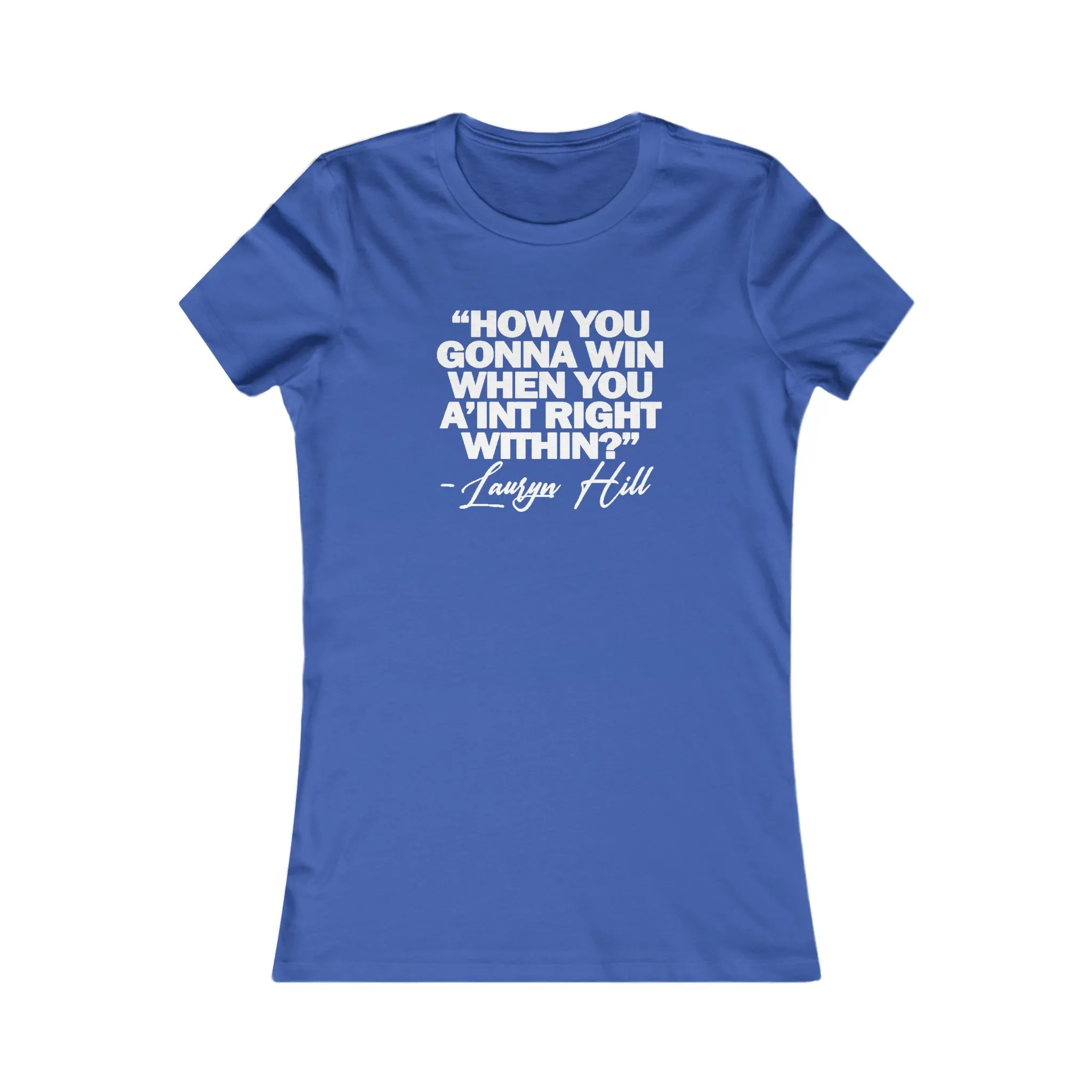 How You Gonna Win: Queens' Favorite Tee