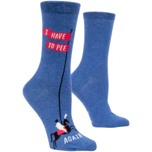 I Have To Pee Again Crew Socks