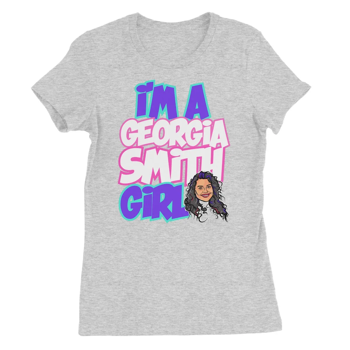 I'm A Georgia Smith Girl Women's Short Sleeve T-Shirt