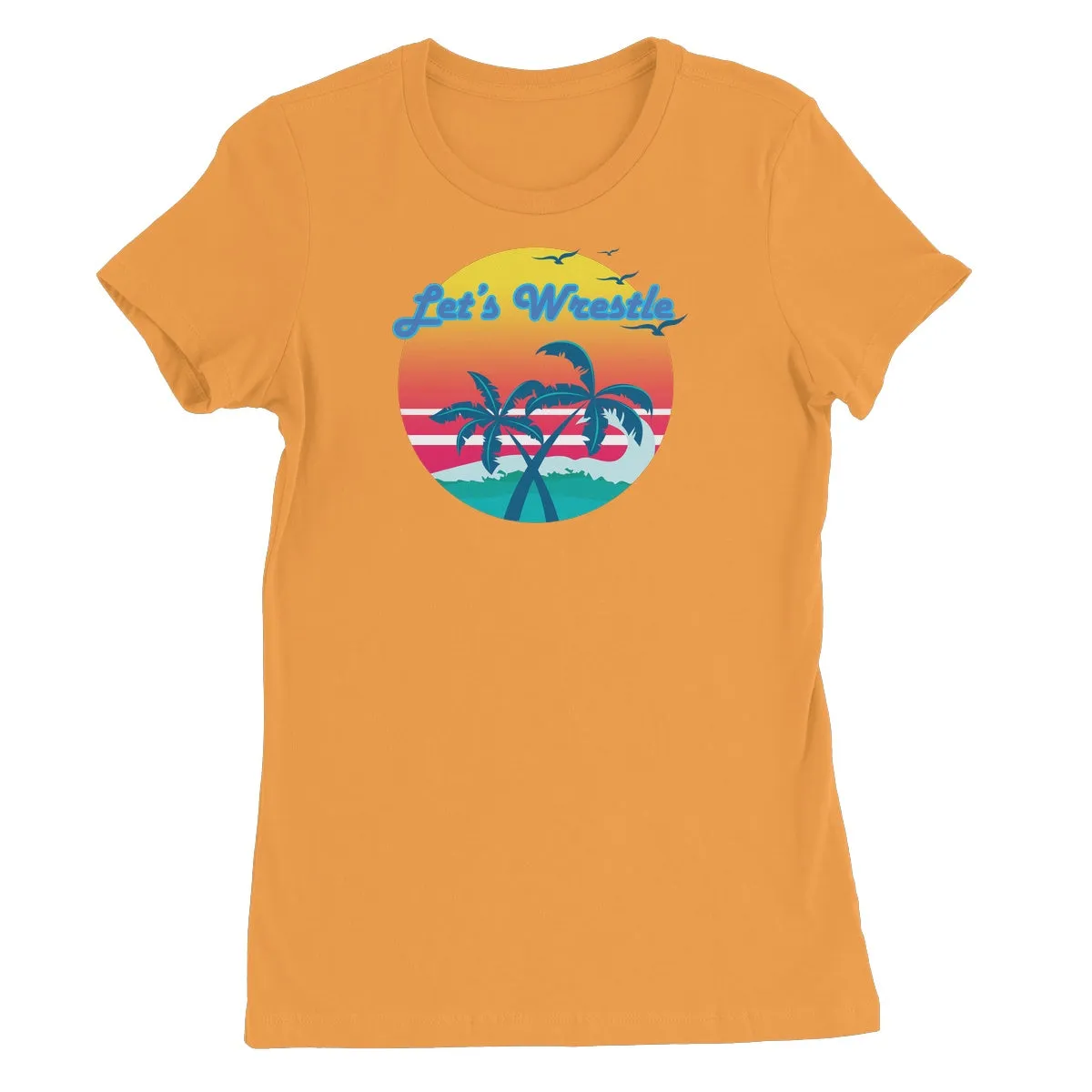 Let's Wrestle Tropical Heat Wave Women's Short Sleeve T-Shirt