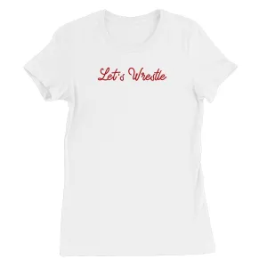 Let's Wrestle Write Off Women's Short Sleeve T-Shirt