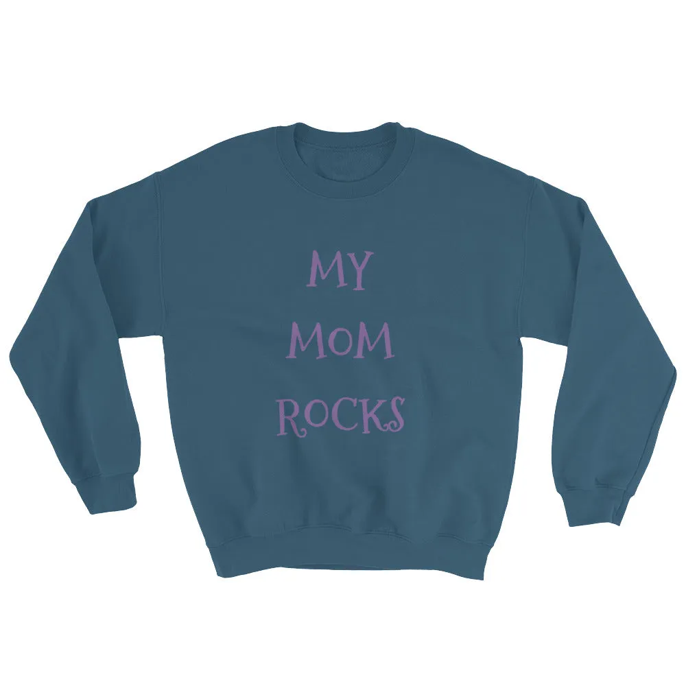 MY MOM ROCKS KA Unisex Sweatshirt