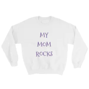 MY MOM ROCKS KA Unisex Sweatshirt