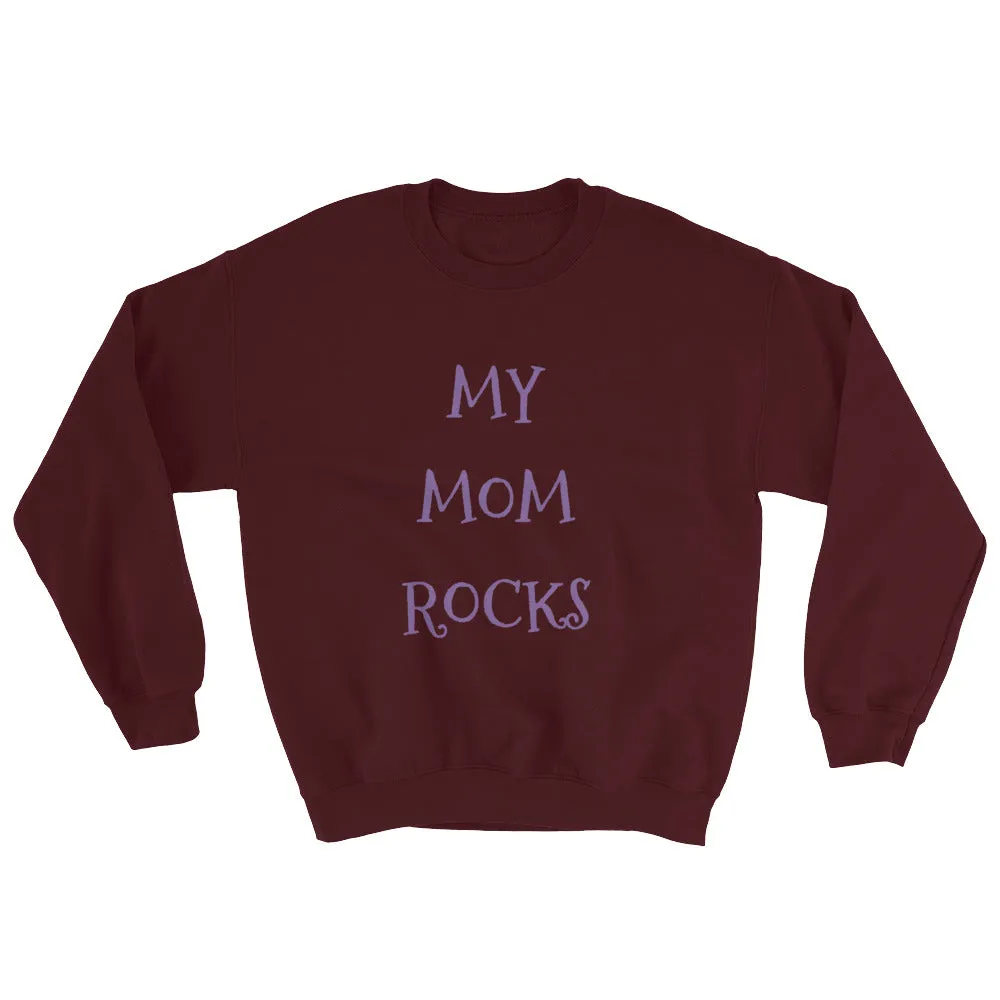 MY MOM ROCKS KA Unisex Sweatshirt