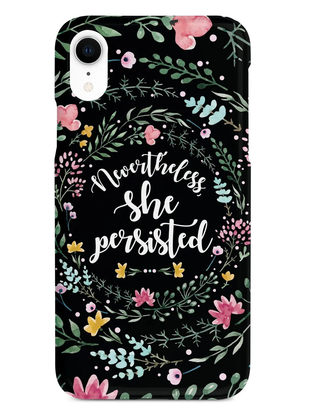 Nevertheless, She Persisted - Watercolor Flower Wreath - Black Case