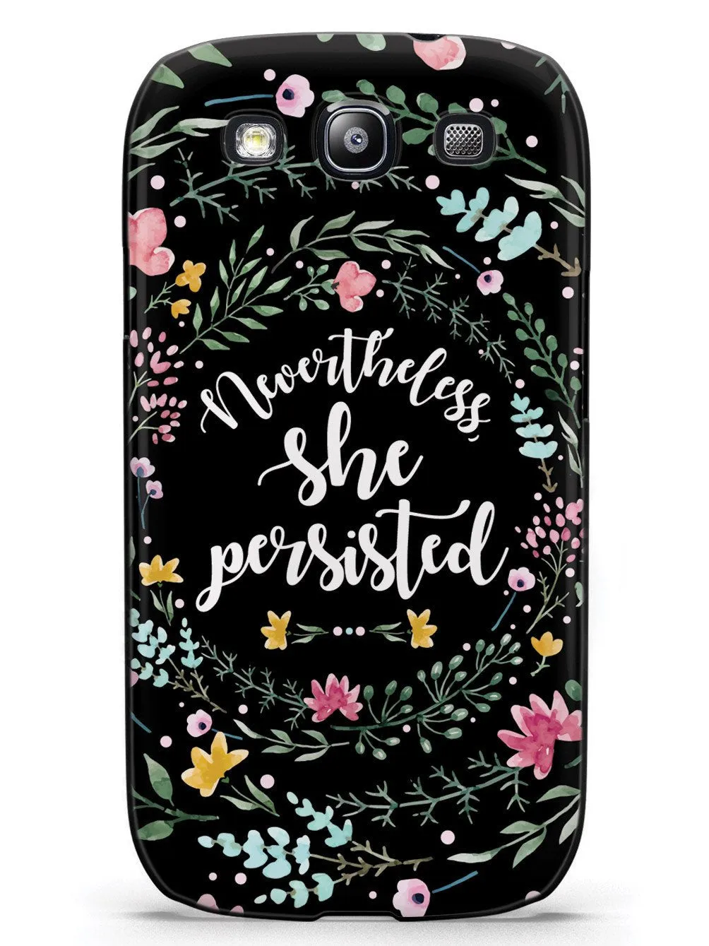 Nevertheless, She Persisted - Watercolor Flower Wreath - Black Case