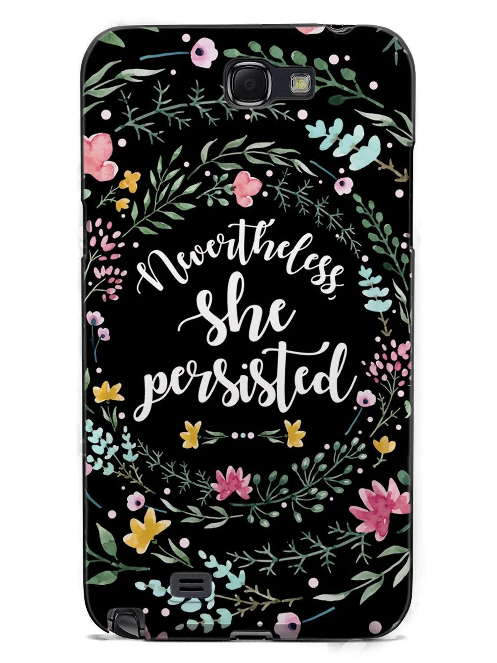 Nevertheless, She Persisted - Watercolor Flower Wreath - Black Case