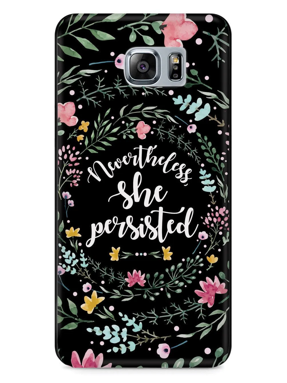 Nevertheless, She Persisted - Watercolor Flower Wreath - Black Case