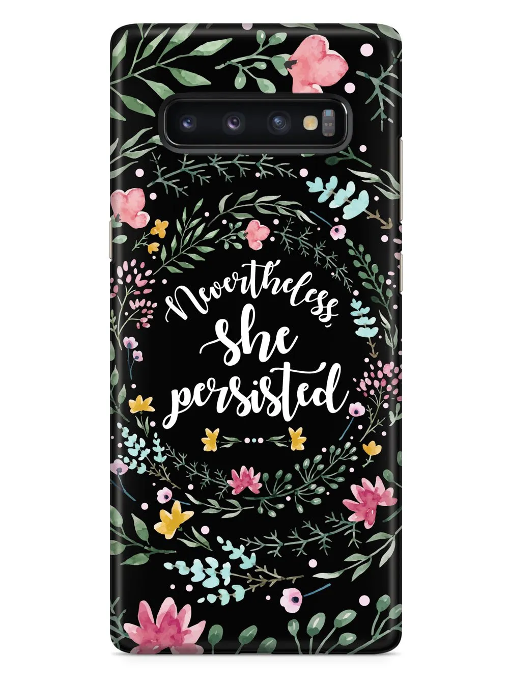 Nevertheless, She Persisted - Watercolor Flower Wreath - Black Case