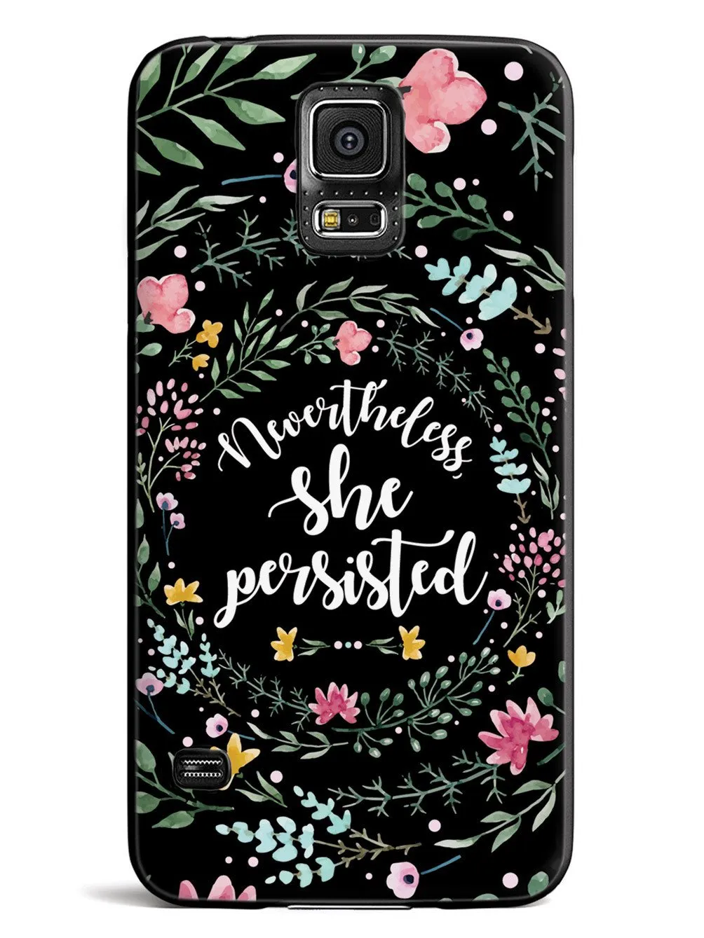 Nevertheless, She Persisted - Watercolor Flower Wreath - Black Case