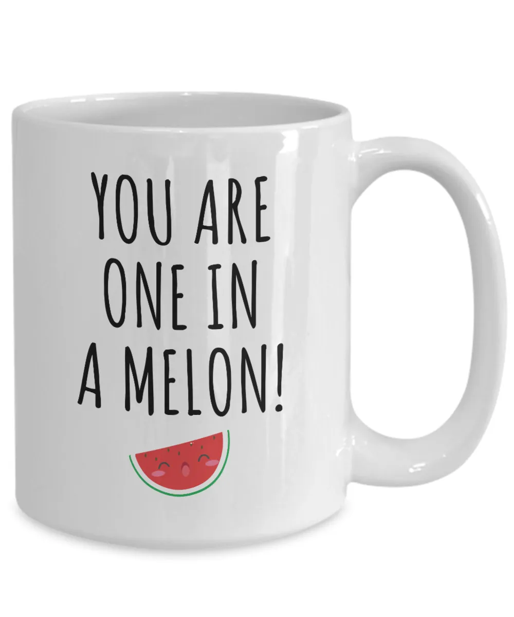 One in a Melon Mug Coffee Cup Funny Gift