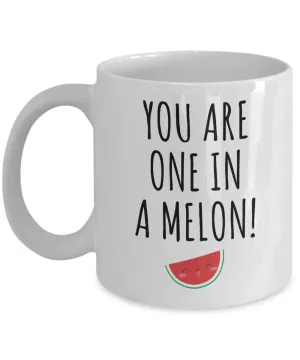 One in a Melon Mug Coffee Cup Funny Gift