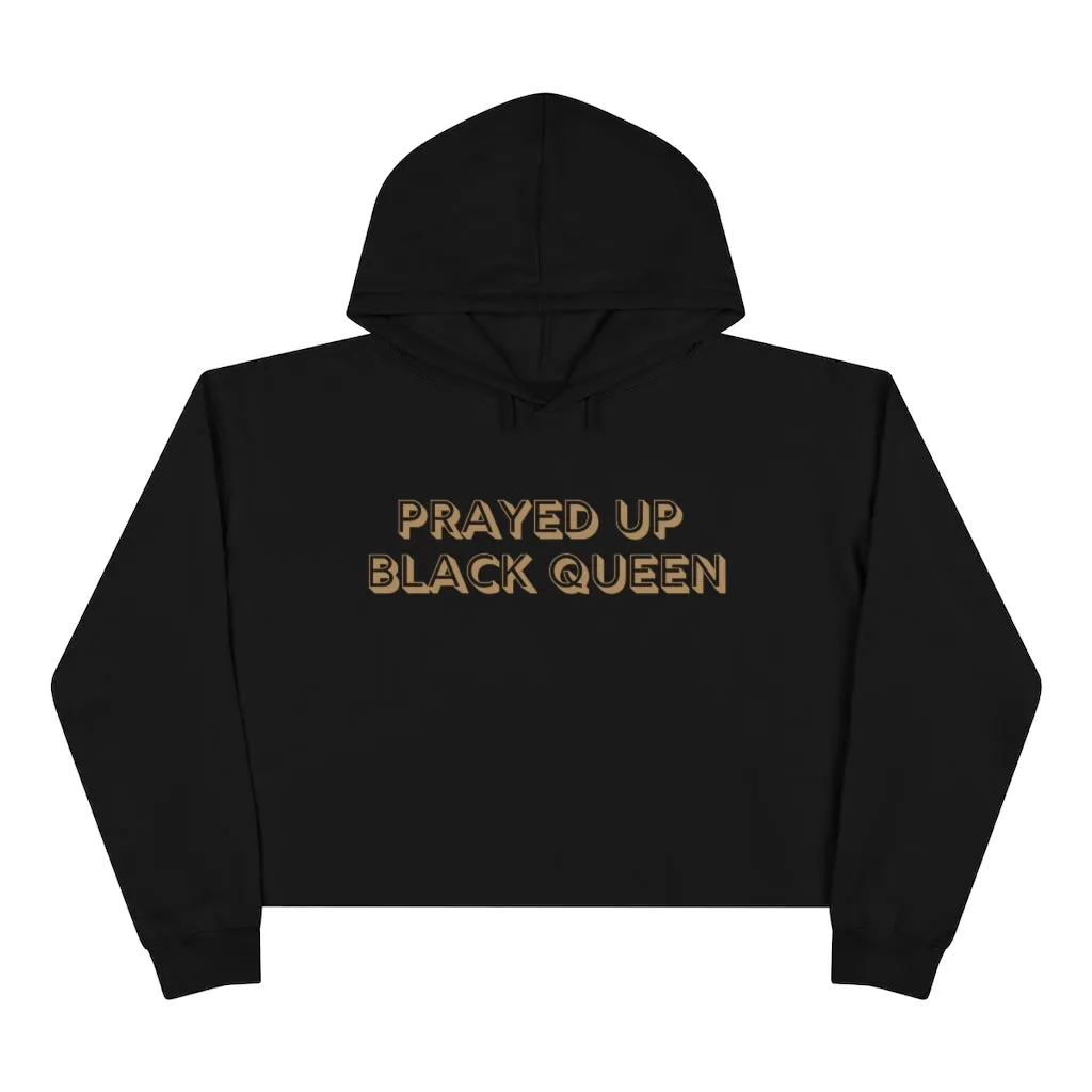 "PRAYED UP BLACK QUEEN" Crop Hoodie