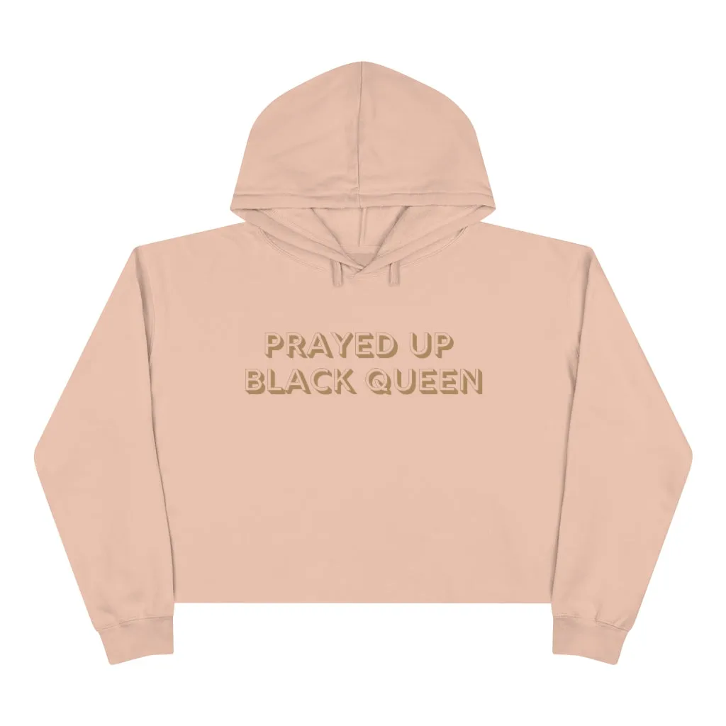 "PRAYED UP BLACK QUEEN" Crop Hoodie