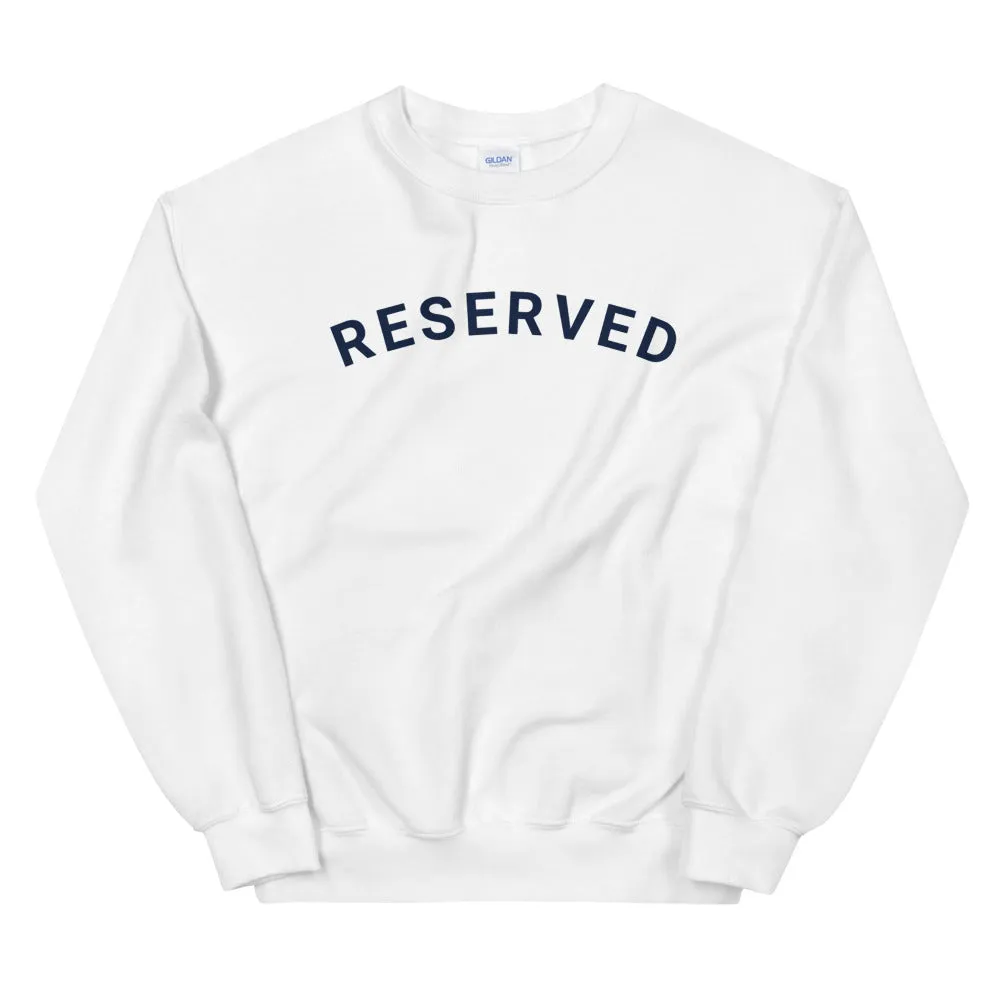 "Reserved- NAVY" Unisex Sweatshirt