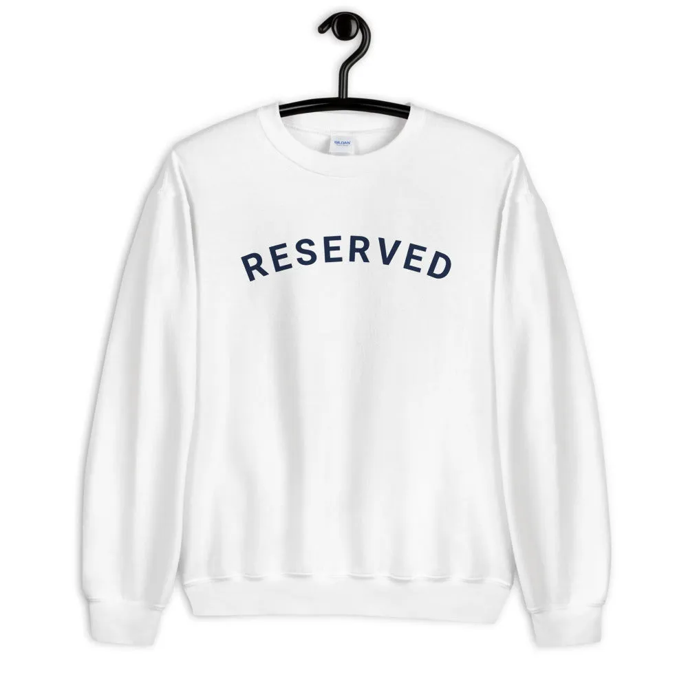 "Reserved- NAVY" Unisex Sweatshirt