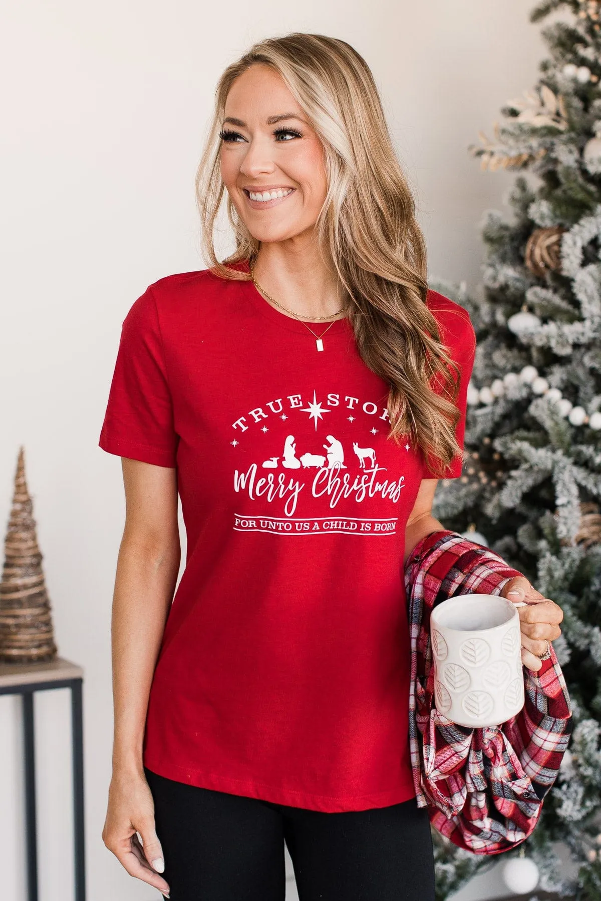 "True Story Merry Christmas" Graphic Tee- Red