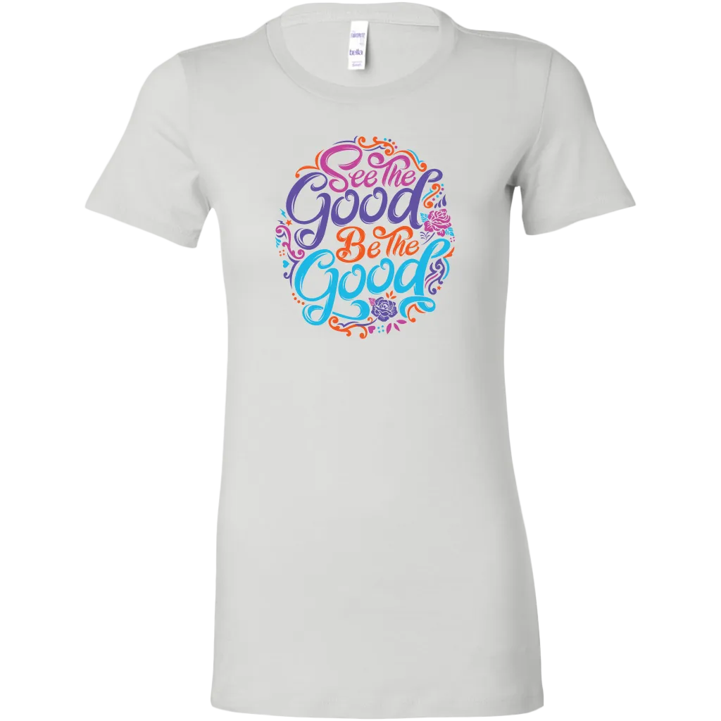 See The Good Be The Good | Women's