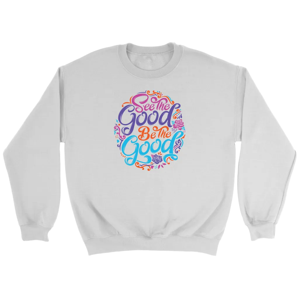 See The Good Be The Good | Women's