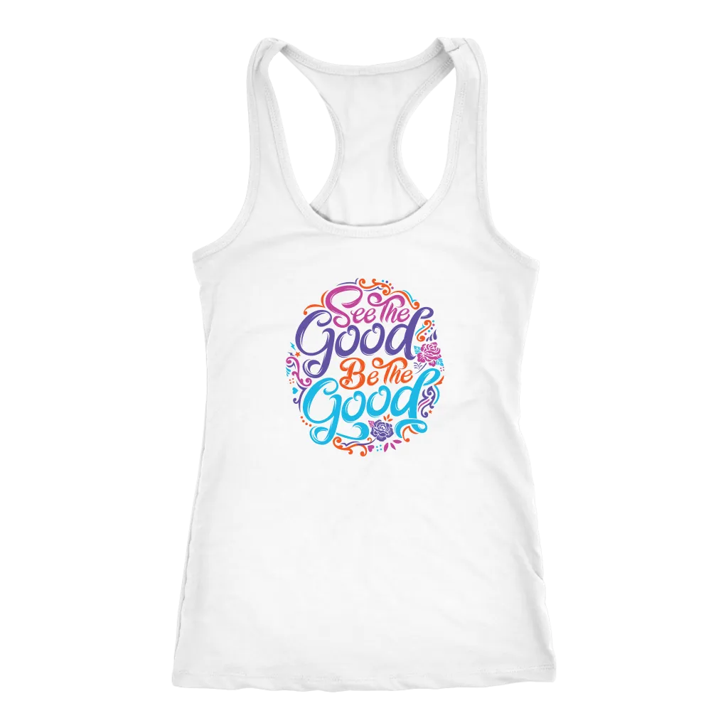 See The Good Be The Good | Women's
