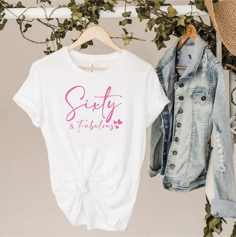 Sixty and Fabulous Women's Birthday T-shirt