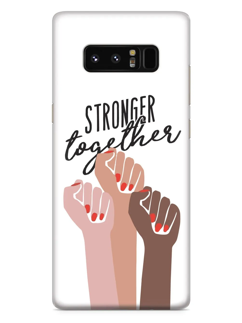 Stronger Together - Women's March Solidarity - White Case