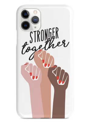 Stronger Together - Women's March Solidarity - White Case