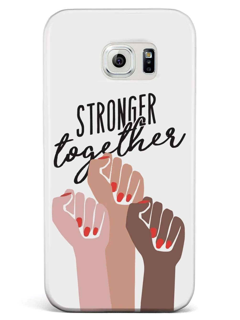 Stronger Together - Women's March Solidarity - White Case