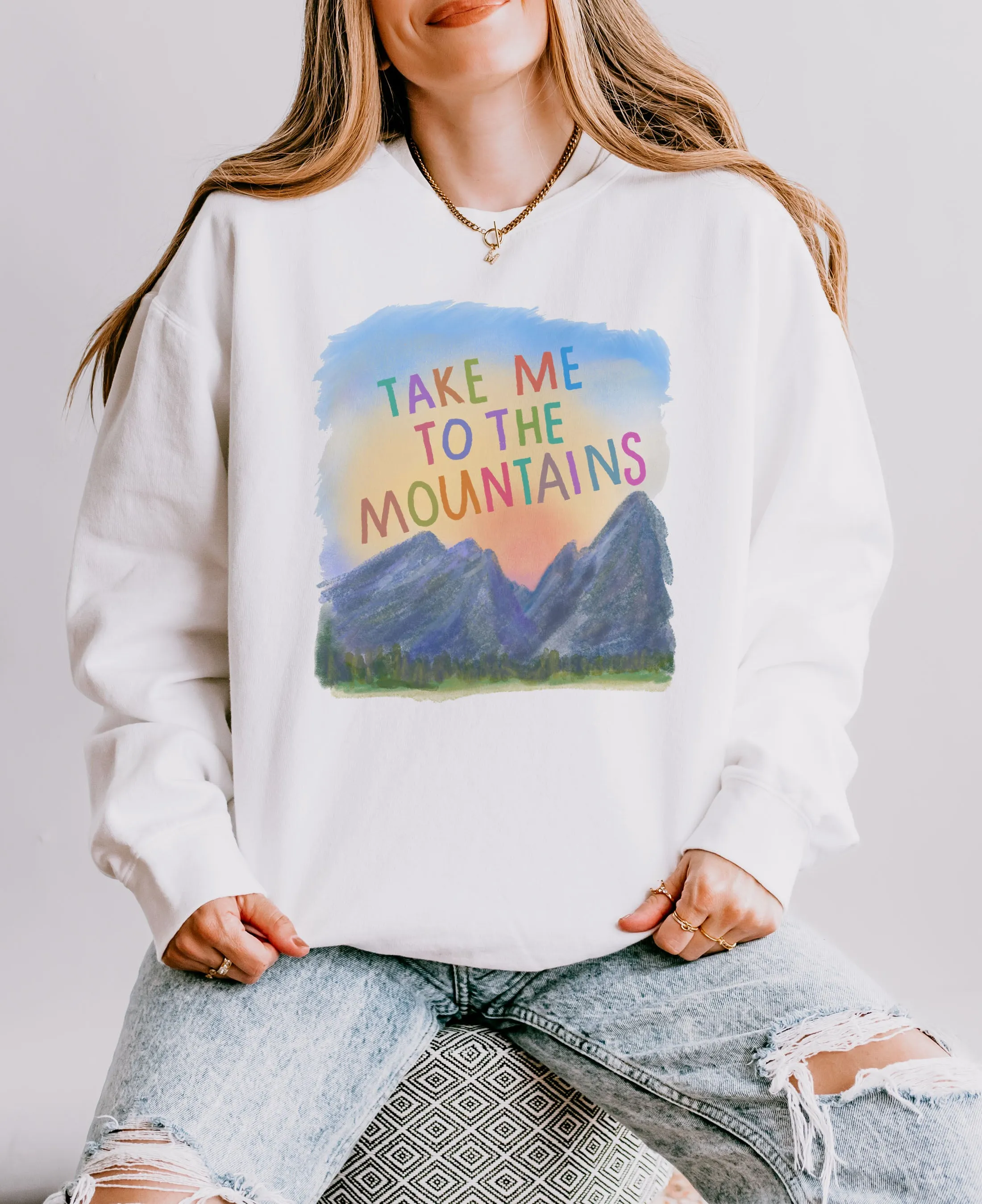 TAKE ME TO THE MOUNTAINS CREWNECK