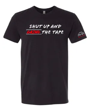 The Film Guy Black "Shut Up and Grind The Tape" Shirt