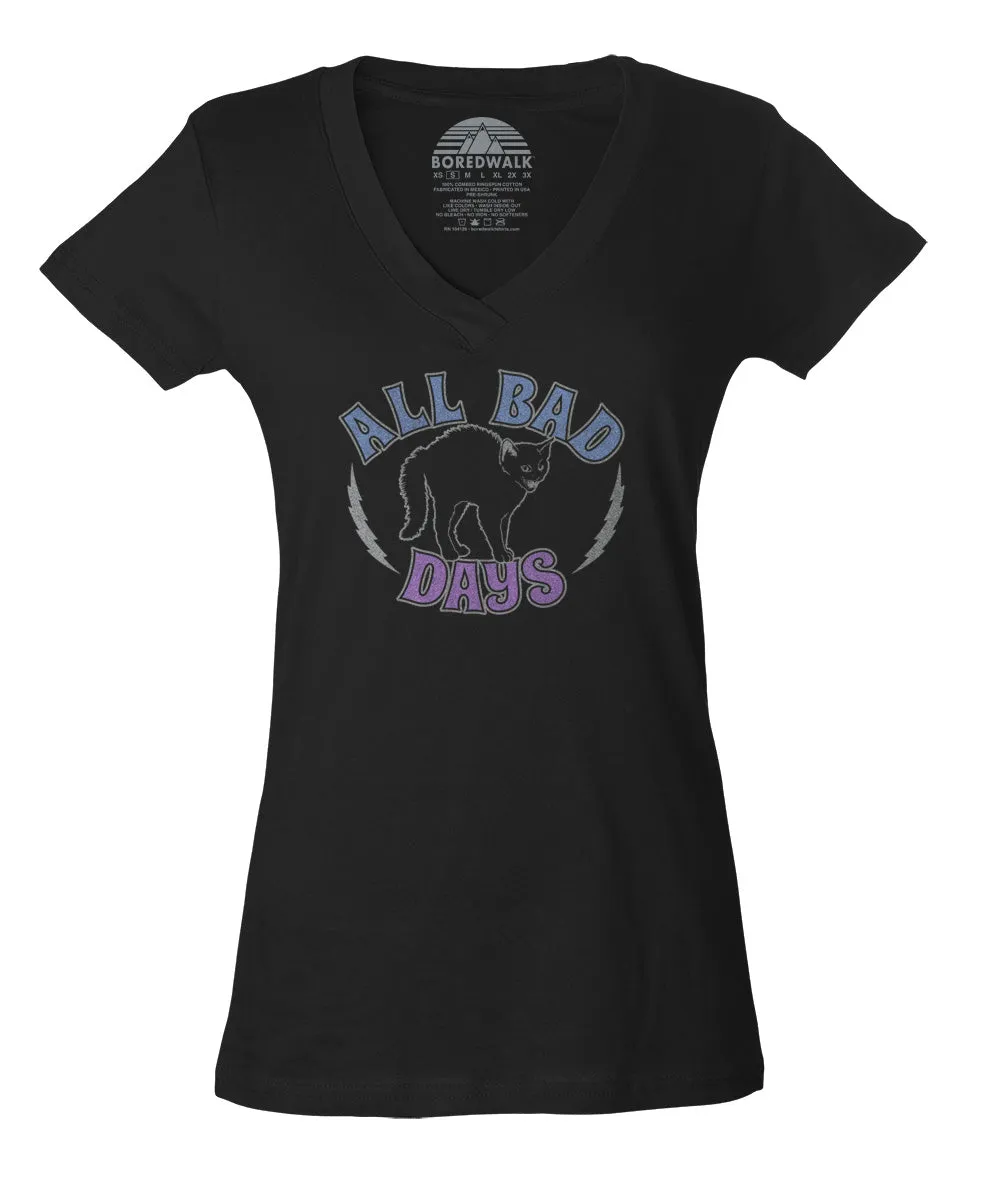 Women's All Bad Days Vneck T-Shirt
