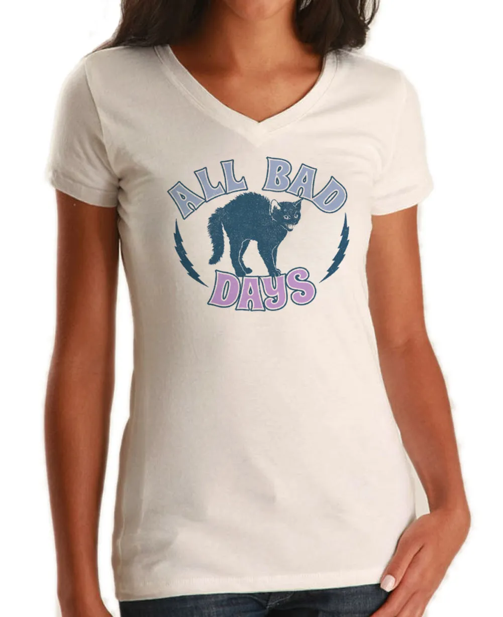 Women's All Bad Days Vneck T-Shirt