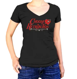 Women's Choose Retribution Vneck T-Shirt