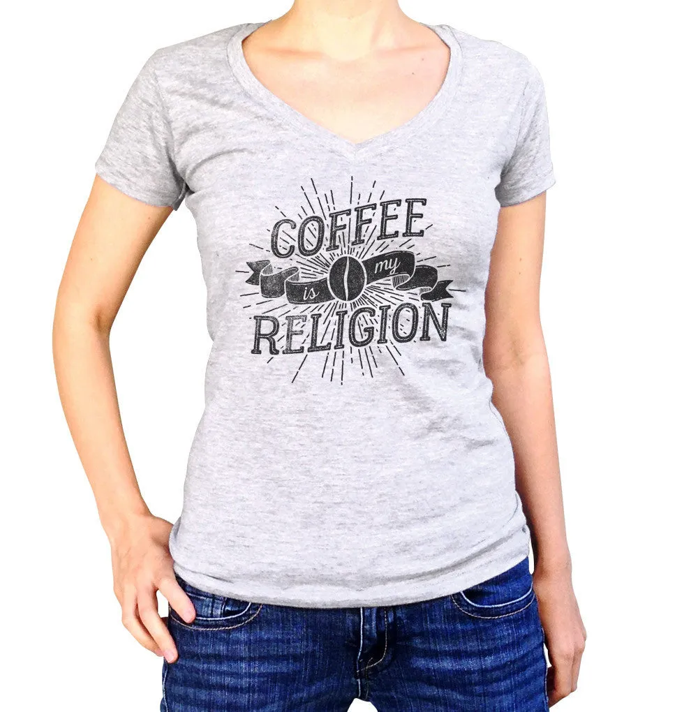 Women's Coffee Is My Religion Vneck T-Shirt